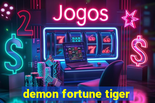 demon fortune tiger